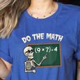 Do The Math 67 Meme Joke Halloween Skeleton Math Teacher Women's Heather T-Shirt Heather True Royal Do The Math 67 Meme Joke Halloween Skeleton Math Teacher Women's Heather T-Shirt Heather True Royal