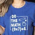 Do The Math 67 Meme PEMDAS Elementary Teacher Joke Women's Heather T-Shirt Heather True Royal Do The Math 67 Meme PEMDAS Elementary Teacher Joke Women's Heather T-Shirt Heather True Royal