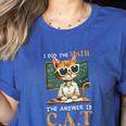 I Did The Math The Answer Is Cats Math Cat Teacher Women's Heather T-Shirt Heather True Royal I Did The Math The Answer Is Cats Math Cat Teacher Women's Heather T-Shirt Heather True Royal