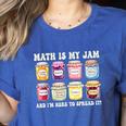 Math Is My Jam And Im Here To Spread It Math Teacher Women's Heather T-Shirt Heather True Royal Math Is My Jam And Im Here To Spread It Math Teacher Women's Heather T-Shirt Heather True Royal