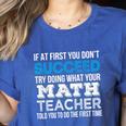 Math Teacher If At First You Don't Succeed Women's Heather T-Shirt Heather True Royal Math Teacher If At First You Don't Succeed Women's Heather T-Shirt Heather True Royal