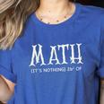 Math Teacher Halloween It's Nothing To Be Scared Of Women's Heather T-Shirt Heather True Royal Math Teacher Halloween It's Nothing To Be Scared Of Women's Heather T-Shirt Heather True Royal