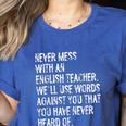 Never Mess With An English Teacher Back To School Women's Heather T-Shirt Heather True Royal Never Mess With An English Teacher Back To School Women's Heather T-Shirt Heather True Royal
