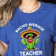 Nacho Average Teacher Sarcastic Women Teaching Women's Heather T-Shirt Heather True Royal