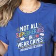 Not All Super Heroes Wear Capes Paraprofessional Teacher Women's Heather T-Shirt Heather True Royal