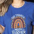 One Thankful Math Teacher Leopard Rainbow Thanksgiving Women's Heather T-Shirt Heather True Royal One Thankful Math Teacher Leopard Rainbow Thanksgiving Women's Heather T-Shirt Heather True Royal