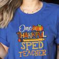 One Thankful Sped Teacher Cute Thanksgiving Women Women's Heather T-Shirt Heather True Royal One Thankful Sped Teacher Cute Thanksgiving Women Women's Heather T-Shirt Heather True Royal