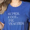 PE Teacher Appreciation Women's Heather T-Shirt Heather True Royal PE Teacher Appreciation Women's Heather T-Shirt Heather True Royal