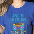 Physical Education Is My Jam PE Teacher Women's Heather T-Shirt Heather True Royal