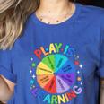 Play Is Learning Teacher Kindergarten For Men Women Kids Women's Heather T-Shirt Heather True Royal