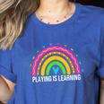Playing Is Learning Early Childhood Education ECE Teacher Women's Heather T-Shirt Heather True Royal Playing Is Learning Early Childhood Education ECE Teacher Women's Heather T-Shirt Heather True Royal