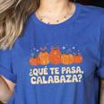 Que Pasa Calabaza Spanish Teacher Bilingual Pumpkin Women Women's Heather T-Shirt Heather True Royal