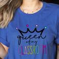 Queen Of My Classroom Colorful Teacher For Men Women Women's Heather T-Shirt Heather True Royal Queen Of My Classroom Colorful Teacher For Men Women Women's Heather T-Shirt Heather True Royal