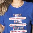 There Their They'Re Teacher English Grammar Police Women's Heather T-Shirt Heather True Royal
