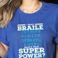I Read Braille Tell Me Your Superpower Braille Teacher For Men Women Women's Heather T-Shirt Heather True Royal I Read Braille Tell Me Your Superpower Braille Teacher For Men Women Women's Heather T-Shirt Heather True Royal