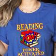Reading Super Power Activated Superhero Teacher Or Student Men Women Girls Kids Women's Heather T-Shirt Heather True Royal