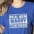 Real Men Marry Teachers Teacher Women's Heather T-Shirt Heather True Royal Real Men Marry Teachers Teacher Women's Heather T-Shirt Heather True Royal