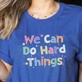 Retro We Can Do Hard-Things Teacher Back To School Women's Heather T-Shirt Heather True Royal