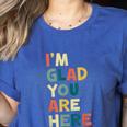 Retro I’m Glad You Are Here Women Men Teacher Women's Heather T-Shirt Heather True Royal