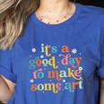 Retro It's a Good Day To Make Some Art Teacher Student Women's Heather T-Shirt Heather True Royal