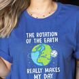 Rotation Of The Earth Makes My Day Science Teacher Earth Day Women's Heather T-Shirt Heather True Royal