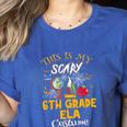 This Is My Scary 6th Grade ELA Costume Teacher Men Women Women's Heather T-Shirt Heather True Royal This Is My Scary 6th Grade ELA Costume Teacher Men Women Women's Heather T-Shirt Heather True Royal