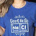 Science Chemistry Science Teacher Chemist Scientist Women's Heather T-Shirt Heather True Royal Science Chemistry Science Teacher Chemist Scientist Women's Heather T-Shirt Heather True Royal