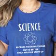 Science Because Figuring Things Out Is Better Teacher Women's Heather T-Shirt Heather True Royal Science Because Figuring Things Out Is Better Teacher Women's Heather T-Shirt Heather True Royal