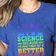 Science Teacher Because Figuring Things Out Is Better Than Women's Heather T-Shirt Heather True Royal Science Teacher Because Figuring Things Out Is Better Than Women's Heather T-Shirt Heather True Royal