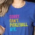 Sorry Can't Pickleball Bye Teacher Student Sport Women's Heather T-Shirt Heather True Royal