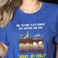 Sorry My Fault Earthquake Tectonic Plate Science Teacher Pun Women's Heather T-Shirt Heather True Royal Sorry My Fault Earthquake Tectonic Plate Science Teacher Pun Women's Heather T-Shirt Heather True Royal