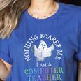 This Is My Spooky COMPUTER TEACHER Costume Don't Scare Me Women's Heather T-Shirt Heather True Royal