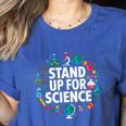 Stand Up For Science STEM Advocacy Pro Scientific Teacher Women's Heather T-Shirt Heather True Royal