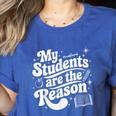 My Students Are The Reason Red For Ed Teacher Women's Heather T-Shirt Heather True Royal My Students Are The Reason Red For Ed Teacher Women's Heather T-Shirt Heather True Royal