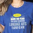 Super Language Arts Teacher Have No Fear T-Shirt Women's Heather T-Shirt Heather True Royal Super Language Arts Teacher Have No Fear T-Shirt Women's Heather T-Shirt Heather True Royal