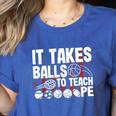 It Takes Balls To Teach Pe Teacher Chaos Coordinator US Flag Women's Heather T-Shirt Heather True Royal
