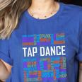 Tap Dance Words Lover Tap Dancer Dancing Teacher Women's Heather T-Shirt Heather True Royal Tap Dance Words Lover Tap Dancer Dancing Teacher Women's Heather T-Shirt Heather True Royal