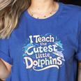 I Teach The Cutest Little Dolphins Cute Animal Teacher Women's Heather T-Shirt Heather True Royal I Teach The Cutest Little Dolphins Cute Animal Teacher Women's Heather T-Shirt Heather True Royal