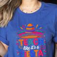 Teach Like It'S A Fiesta Teachers Sombrero Cinco De Mayo Women's Heather T-Shirt Heather True Royal Teach Like It'S A Fiesta Teachers Sombrero Cinco De Mayo Women's Heather T-Shirt Heather True Royal