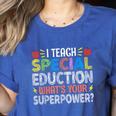 I Teach Special Education SPED Special Education Teacher For Men Women Women's Heather T-Shirt Heather True Royal I Teach Special Education SPED Special Education Teacher For Men Women Women's Heather T-Shirt Heather True Royal