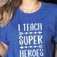 I Teach Superheroes Shirt Men Women School Teacher Women's Heather T-Shirt Heather True Royal I Teach Superheroes Shirt Men Women School Teacher Women's Heather T-Shirt Heather True Royal