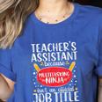 Teacher Assistant Teaching School Ninja Appreciation Women's Heather T-Shirt Heather True Royal Teacher Assistant Teaching School Ninja Appreciation Women's Heather T-Shirt Heather True Royal