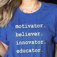Teacher Motivator Believer Innovator Educator Women's Heather T-Shirt Heather True Royal Teacher Motivator Believer Innovator Educator Women's Heather T-Shirt Heather True Royal