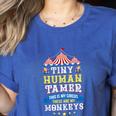 Teacher Tiny Human Tamer This My Circus These Are My Monkeys Women's Heather T-Shirt Heather True Royal