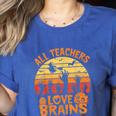 All Teachers Love Brains Teachers Halloween Teacher Women's Heather T-Shirt Heather True Royal All Teachers Love Brains Teachers Halloween Teacher Women's Heather T-Shirt Heather True Royal
