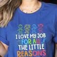 Teachers I Love My Job For All The Little Reasons Teacher Women's Heather T-Shirt Heather True Royal