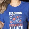 Teaching Future Artists For Art Teachers And Lovers For Men Women Girls Kids Women's Heather T-Shirt Heather True Royal