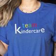 Team Kindercare Teacher Back To School Shirt T-Shirt Women's Heather T-Shirt Heather True Royal Team Kindercare Teacher Back To School Shirt T-Shirt Women's Heather T-Shirt Heather True Royal