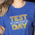 Test Day Testing May The Skills Be With You School Teacher Women's Heather T-Shirt Heather True Royal Test Day Testing May The Skills Be With You School Teacher Women's Heather T-Shirt Heather True Royal