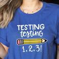 Testing Testing 123 Cute Test Day School Teacher Exam For Men Women Girls Kids Women's Heather T-Shirt Heather True Royal Testing Testing 123 Cute Test Day School Teacher Exam For Men Women Girls Kids Women's Heather T-Shirt Heather True Royal